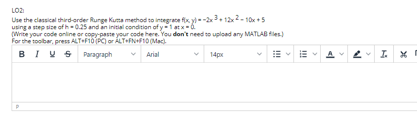 Solved LO2: Use the classical third-order Runge Kutta method | Chegg.com
