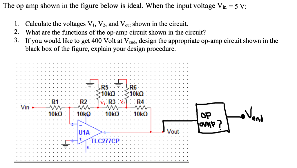 Solved The op amp shown in the figure below is ideal. When | Chegg.com