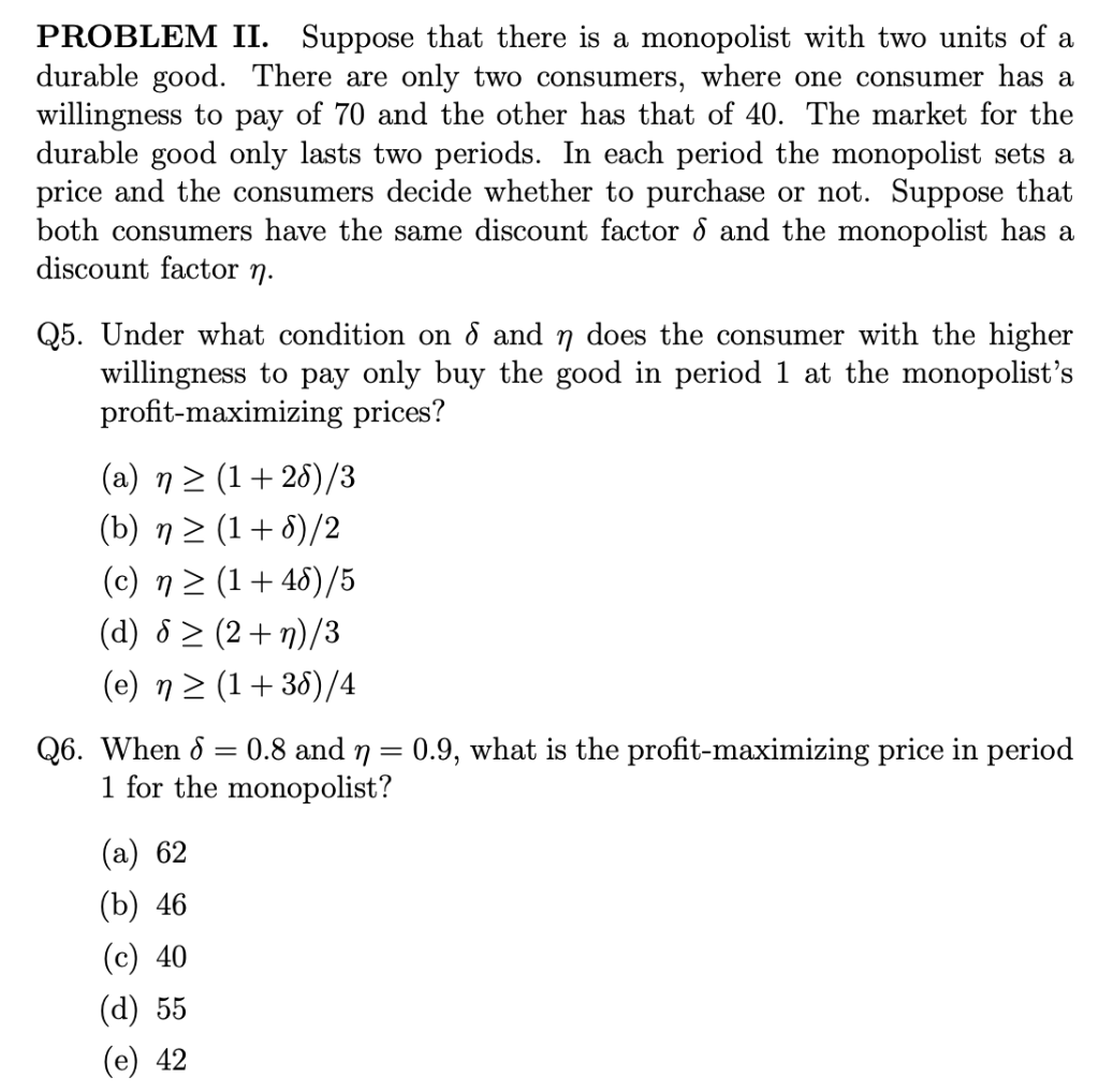 Solved PROBLEM II. Suppose that there is a monopolist with | Chegg.com