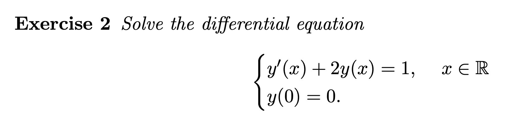 Solved Exercise 2 Solve the differential equation | Chegg.com