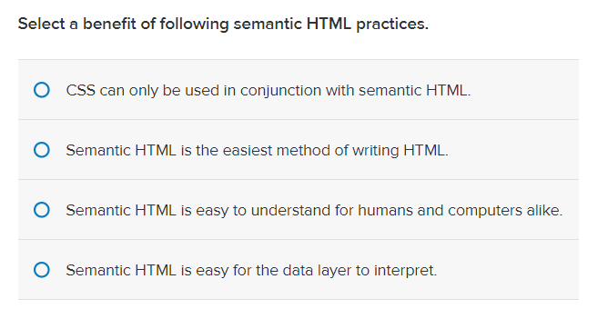 Solved Select a benefit of following semantic HTML | Chegg.com