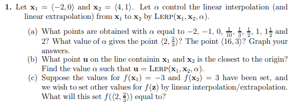 1. Let xi = (-2,0) and x2 = (4,1). Let a control the | Chegg.com