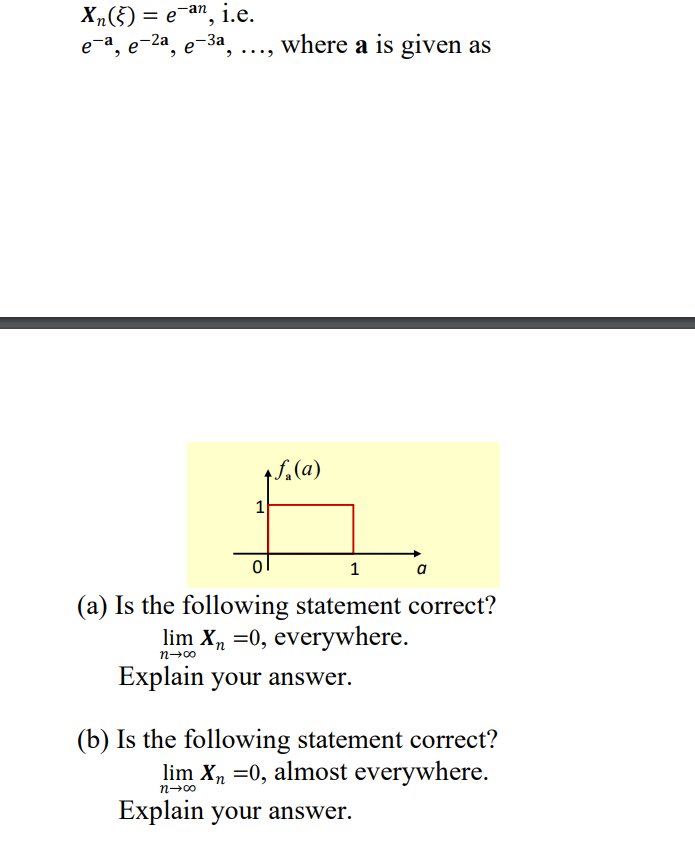 Solved Xn ξ E−an I E E−a E−2a E−3a … Where A Is Given As