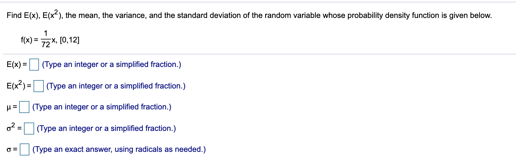 Solved Find E(X), E(X2), the mean, the variance, and the | Chegg.com