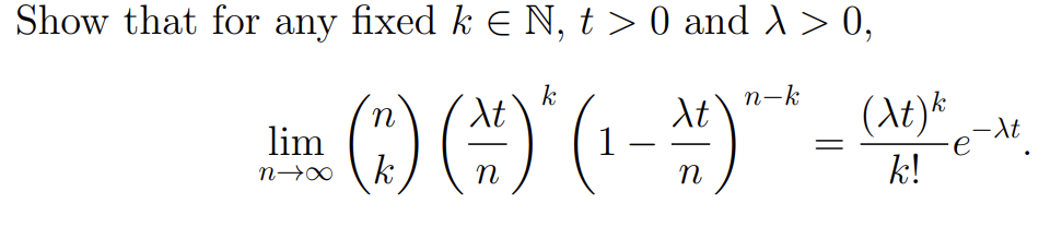 Solved Show that for any fixed \\( k \\in \\mathbb{N}, t>0 | Chegg.com