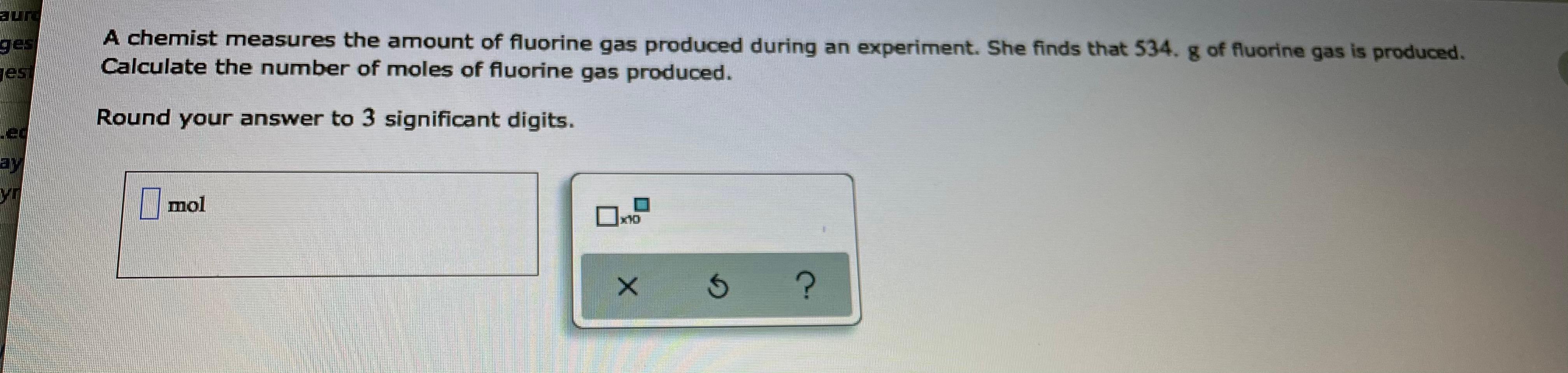 Solved A Chemist Measures The Amount Of Fluorine Gas Chegg Com   PhpEUAt8X