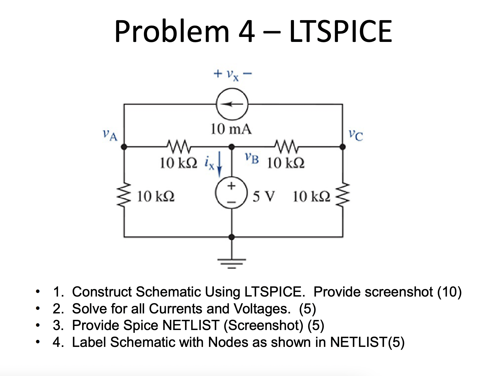 Solved Problem 4 - LTSPICE - 1. Construct Schematic Using | Chegg.com