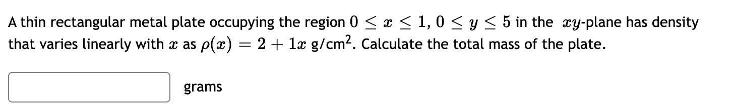 Solved A thin rectangular metal plate occupying the region | Chegg.com