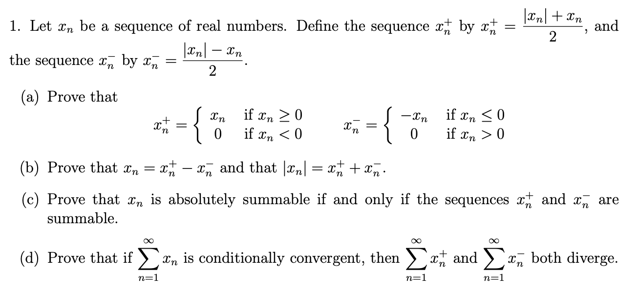 Solved 1. Let Xn Be A Sequence Of Real Numbers. Define The | Chegg.com