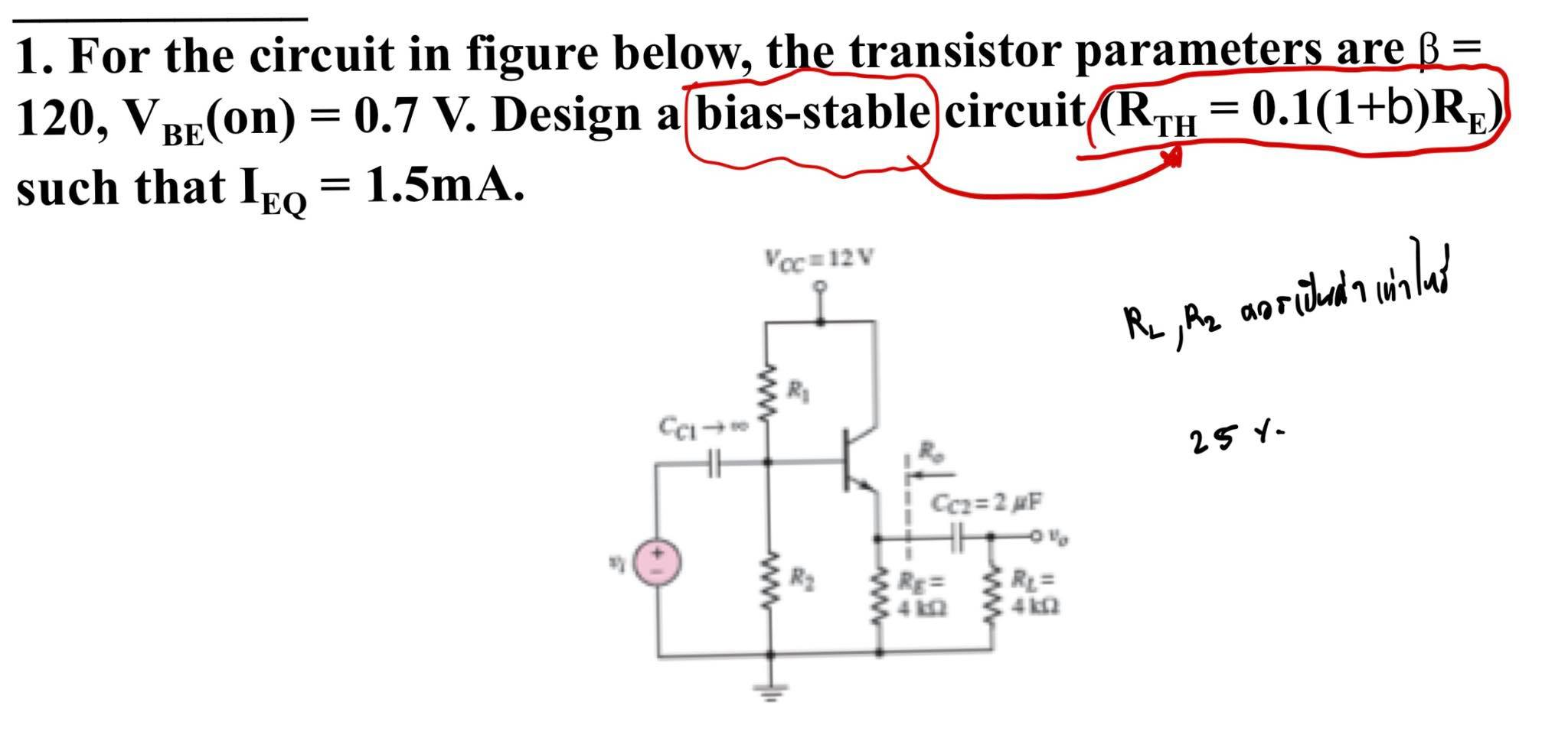 Solved = 1. For The Circuit In Figure Below, The Transistor | Chegg.com