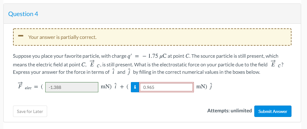 Solved Question 4 Your answer is partially correct. Suppose | Chegg.com