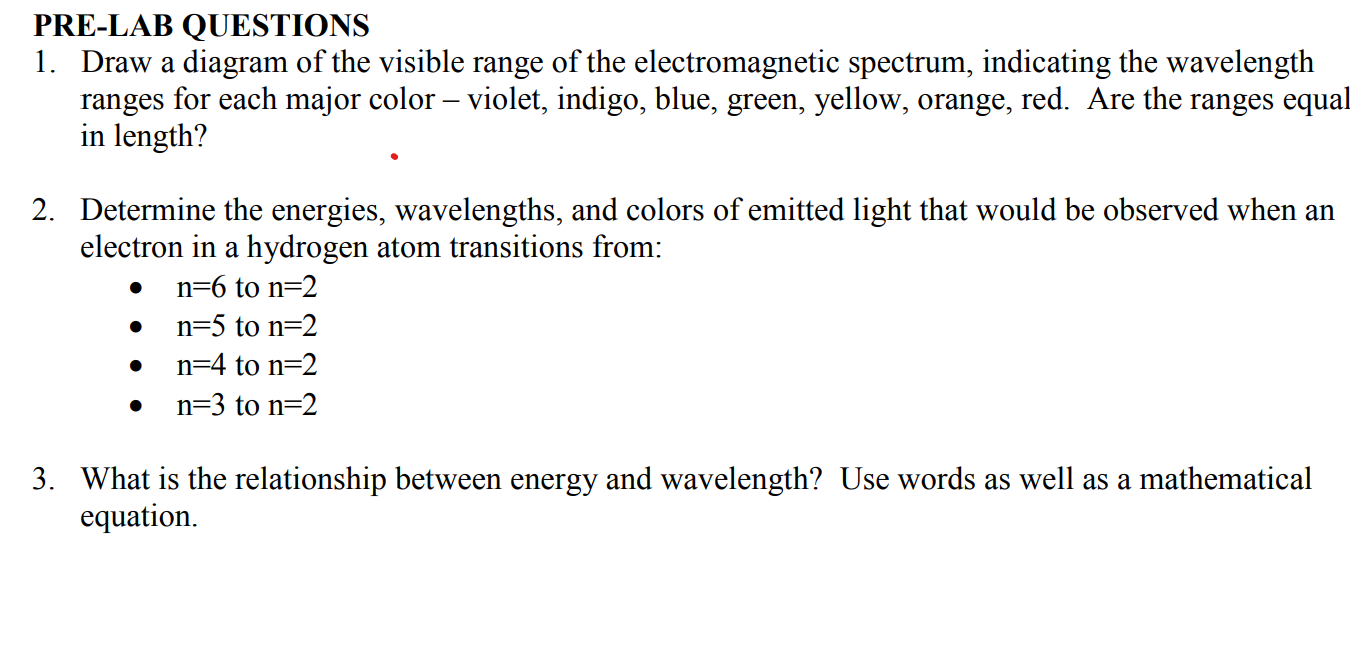 Solved PRE-LAB QUESTIONS 1. Draw a diagram of the visible | Chegg.com