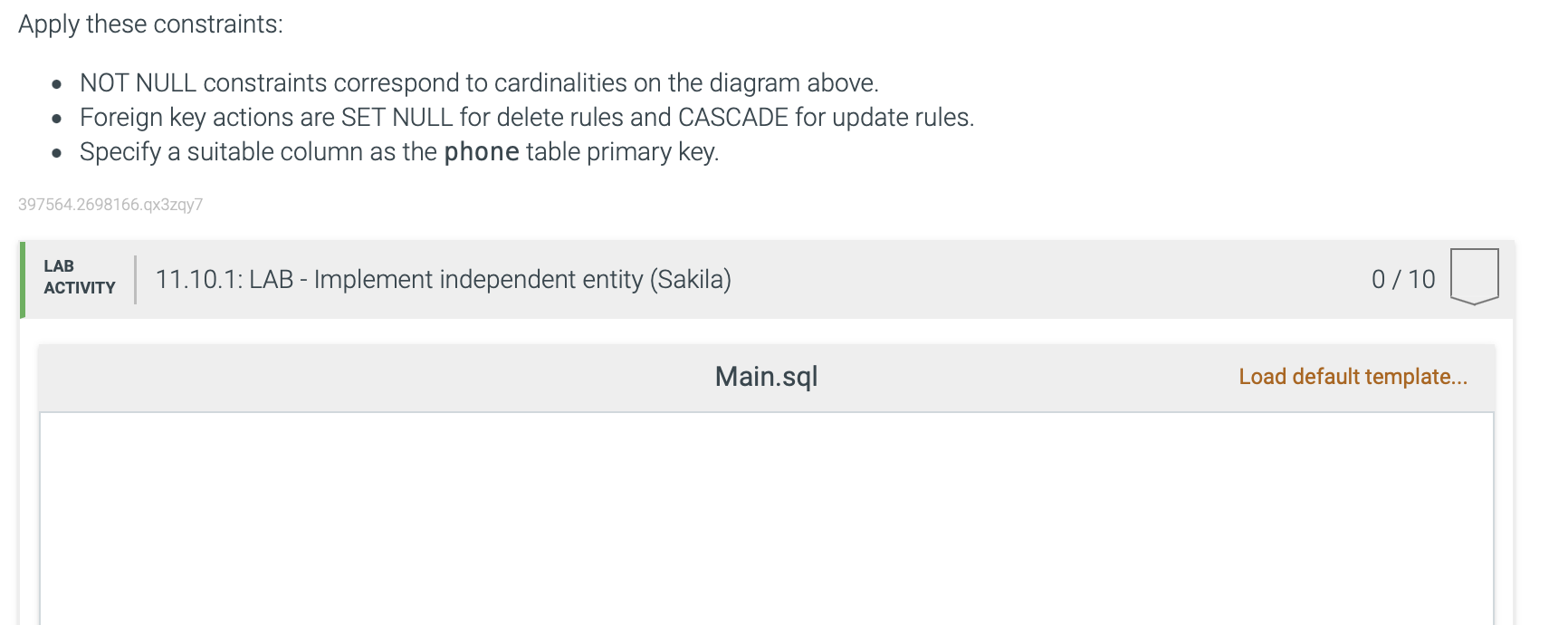 Apply these constraints:
- NOT NULL constraints correspond to cardinalities on the diagram above.
- Foreign key actions are S