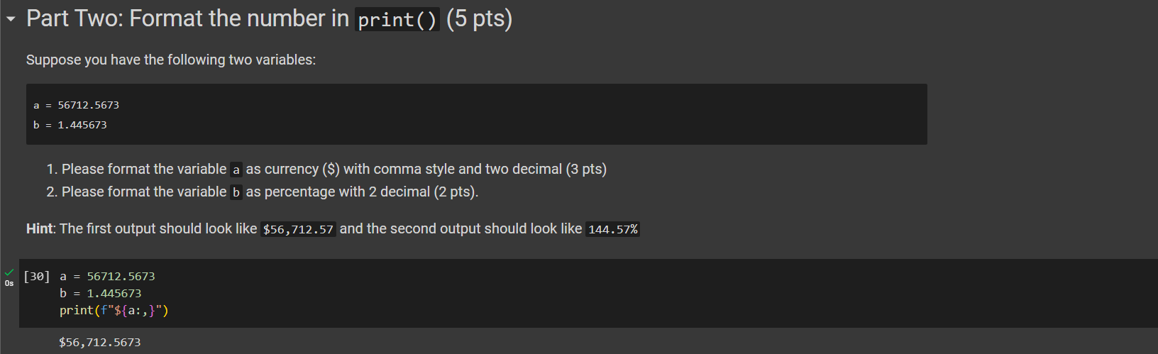 Solved - Part Two: Format the number in print() (5 pts) | Chegg.com