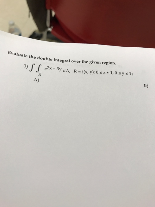 Solved Evaluate The Double Integral Over The Given Region Chegg