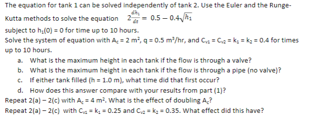 Solved โ], h Tank 1 4 2 h2 Tank 2 A material balance on this | Chegg.com