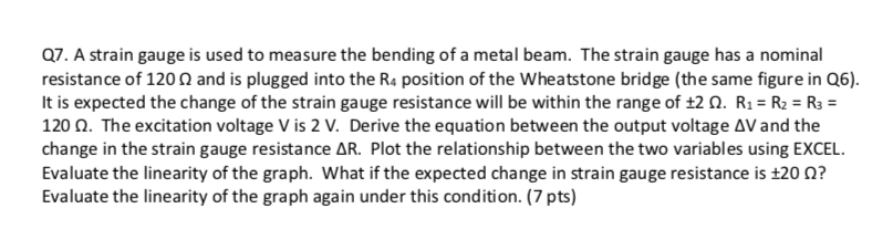 Solved Q7. A strain gauge is used to measure the bending of | Chegg.com