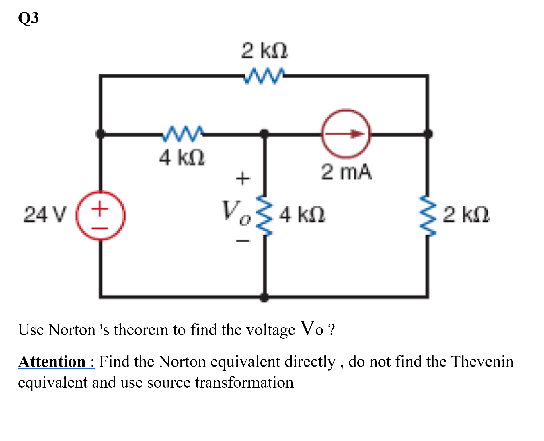 Solved Use Norton 's Theorem To Find The Voltage Vo ? | Chegg.com