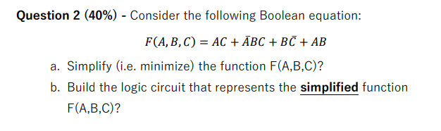 Solved Question 2 (40\%) - Consider The Following Boolean | Chegg.com