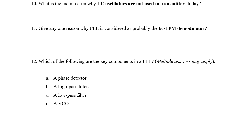 Solved 10. What is the main reason why LC oscillators are