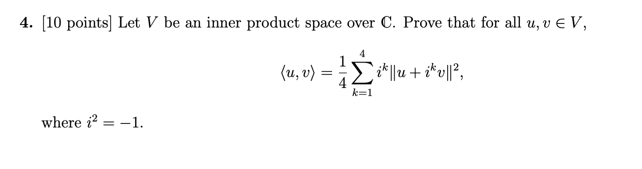 Solved 4. [10 points] Let V be an inner product space over | Chegg.com