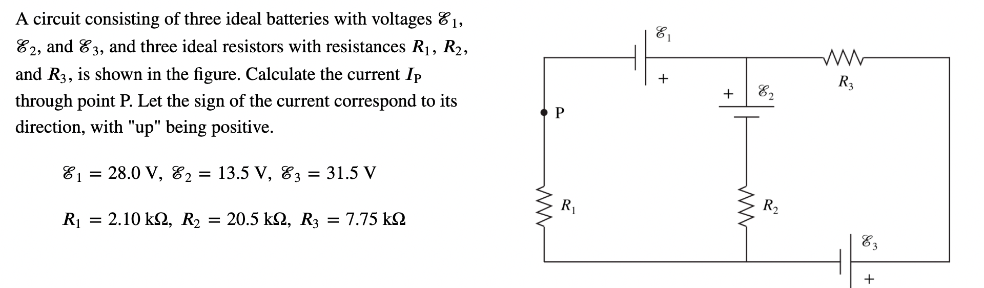 Solved El , A circuit consisting of three ideal batteries | Chegg.com