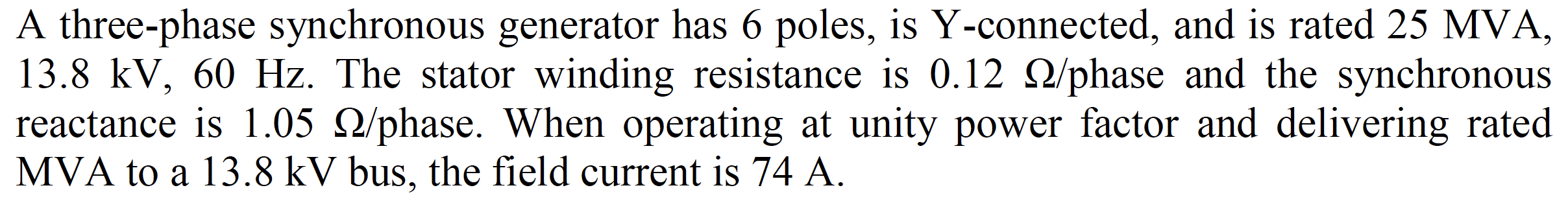 Solved A three-phase synchronous generator has 6 poles, is | Chegg.com