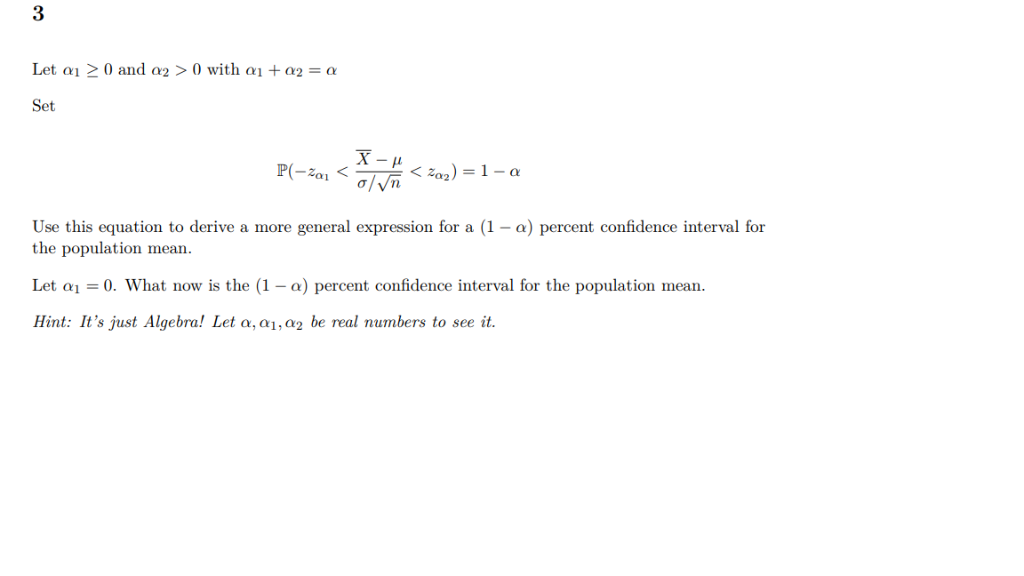 Solved A 2 sided Confidence Interval for the mean is, in | Chegg.com