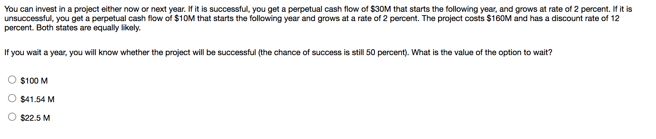 Solved You Can Invest In A Project Either Now Or Next Year Chegg