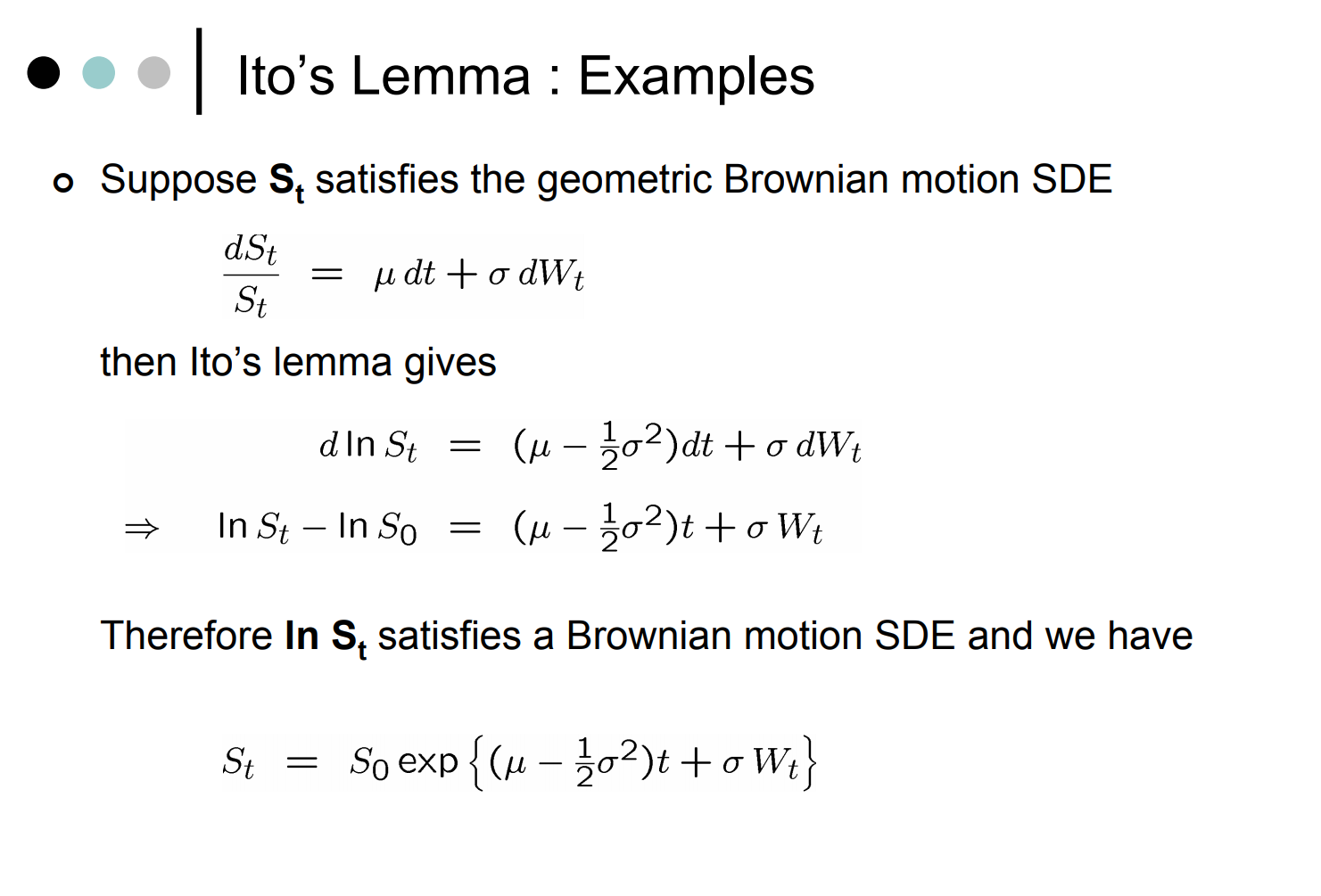 Suppose that S is a GBM (geometric brownian motion).