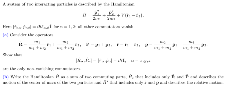 Mi M2 M2 A System Of Two Interacting Particles Is Chegg Com