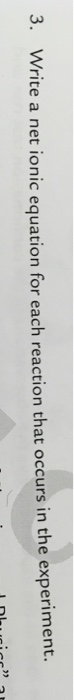 solved-3-wri-ite-a-net-ionic-equation-for-each-reaction-chegg