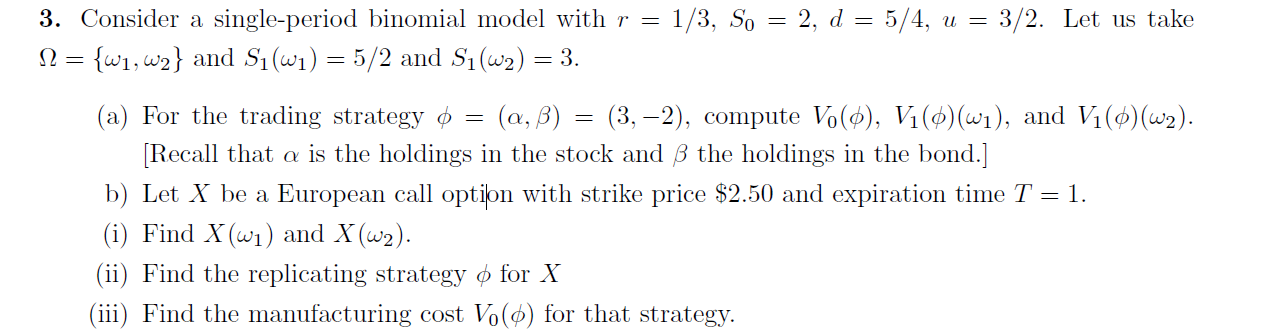 3 Consider A Single Period Binomial Model With R Chegg Com