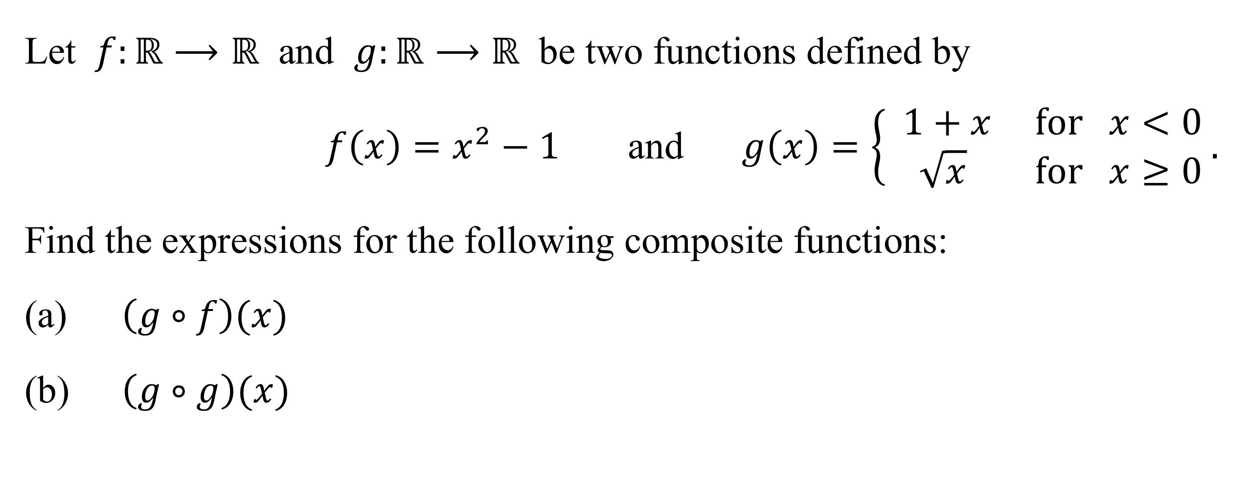 Solved Let F R → R And G R → R Be Two Functions Defined By 1