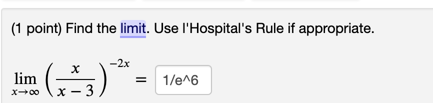 Solved 1 Point Find The Limit Use Lhospitals Rule If