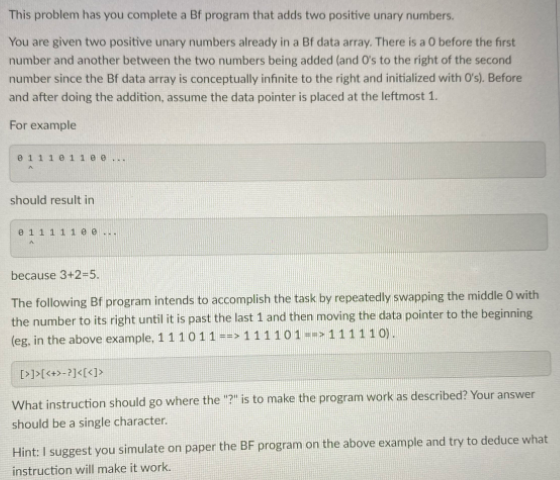 Solved This problem has you complete a Bf program that adds | Chegg.com