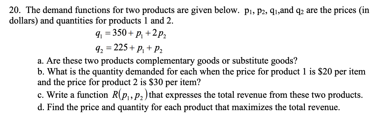 Solved The Demand Functions For Two Products Are Given | Chegg.com