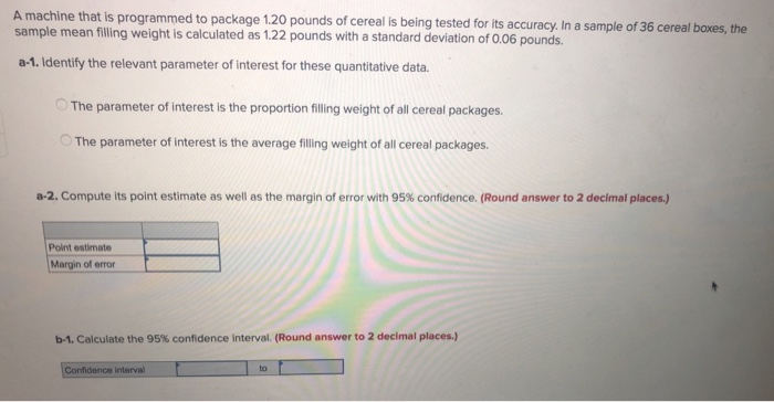 Solved A machine that is programmed to package 1.20 pounds | Chegg.com