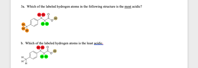 Solved 3a. Which Of The Labeled Hydrogen Atoms In The | Chegg.com