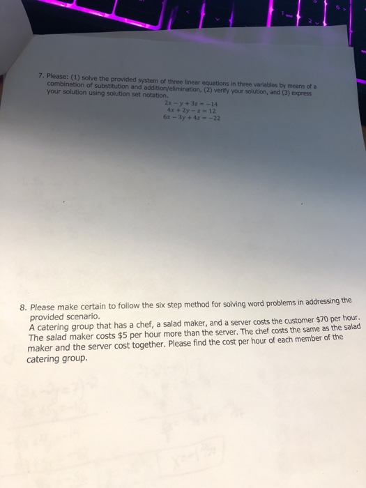 Solved 7. Please: (1) solve the provided system of three | Chegg.com