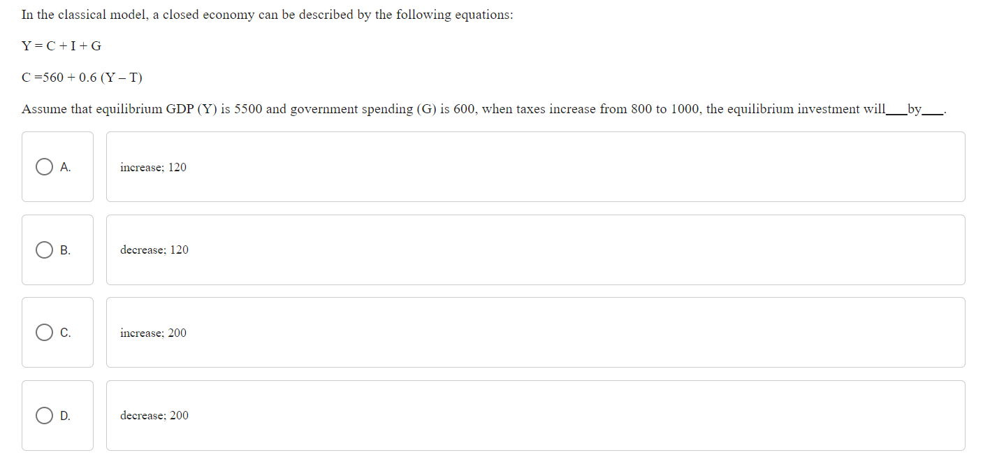 Solved In the classical model, a closed economy can be | Chegg.com