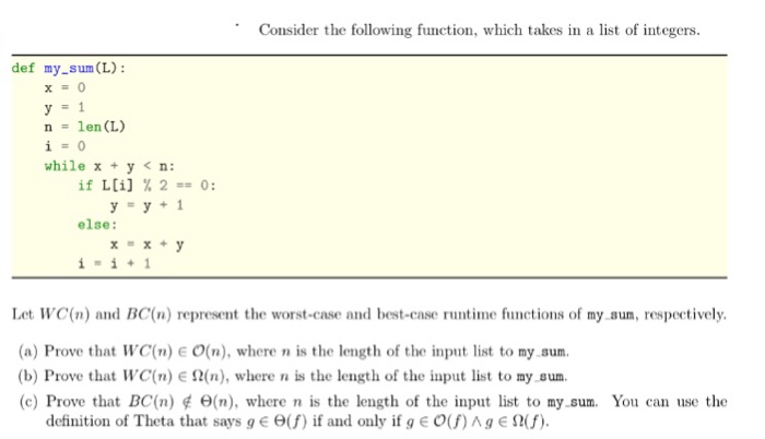 Solved Consider the following function, which takes in a | Chegg.com