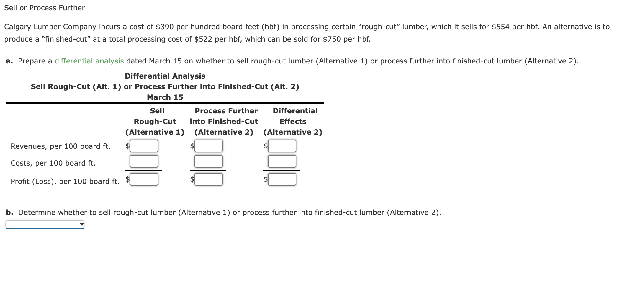 Solved Calgary Lumber Company incurs a cost of 390 per