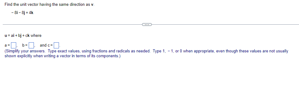 Solved Find The Unit Vector Having The Same Direction As V. 