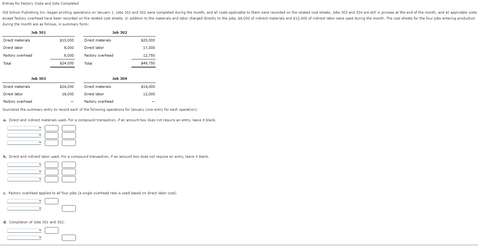 Solved Entries for Factory Costs and Jobs Completed during | Chegg.com