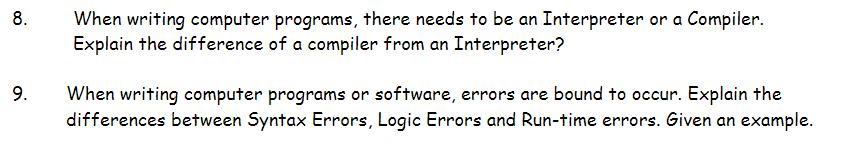 Solved 8. When writing computer programs, there needs to be | Chegg.com