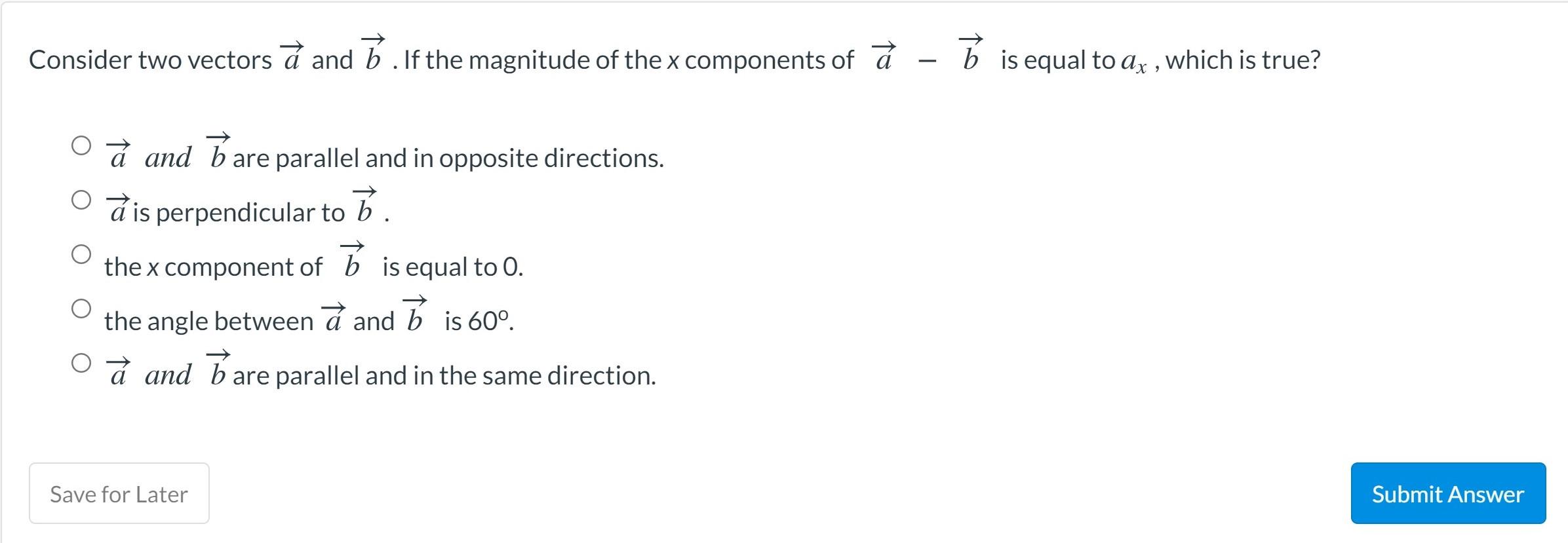 Solved Consider Two Vectors A And B. If The Magnitude Of The | Chegg.com