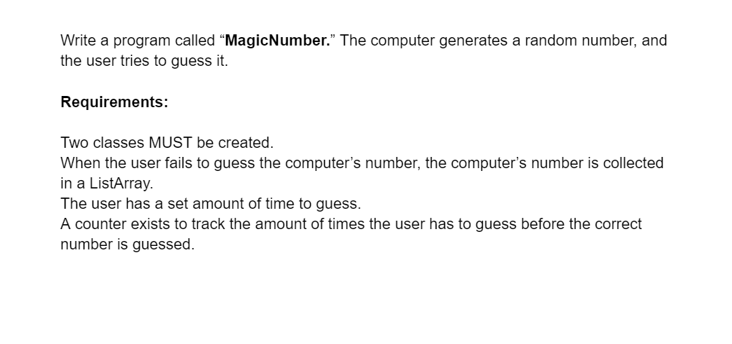Write a program called "MagicNumber." The computer | Chegg.com