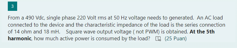 Solved From a 490Vdc, single phase 220 Volt rms at 50 Hz | Chegg.com