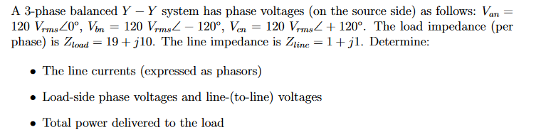 Solved A 3-phase balanced Y−Y system has phase voltages (on | Chegg.com
